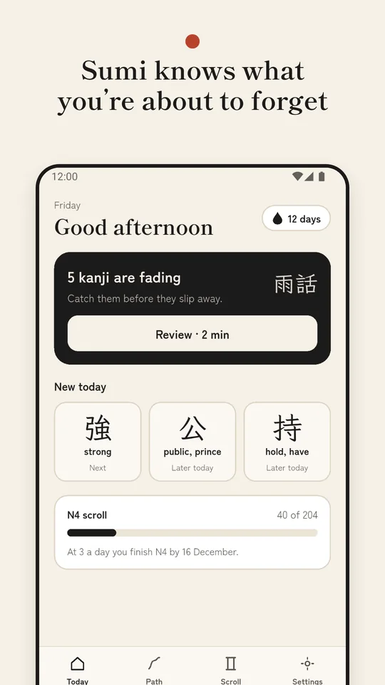 The Today screen: 5 kanji are fading, review in 2 minutes, and today's new kanji